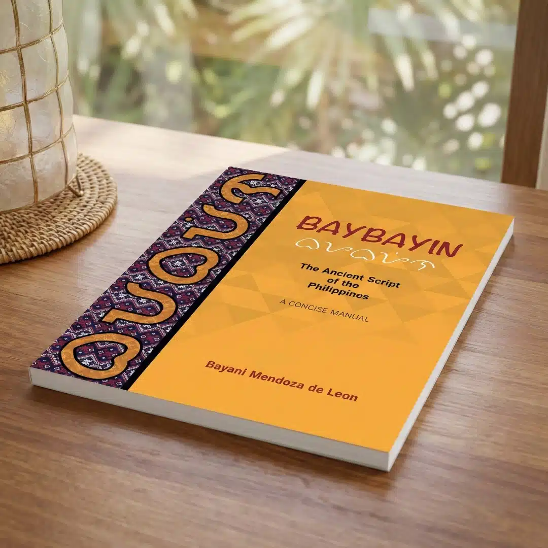 Baybayin: The Ancient Script of the Philippines (Physical Book)
