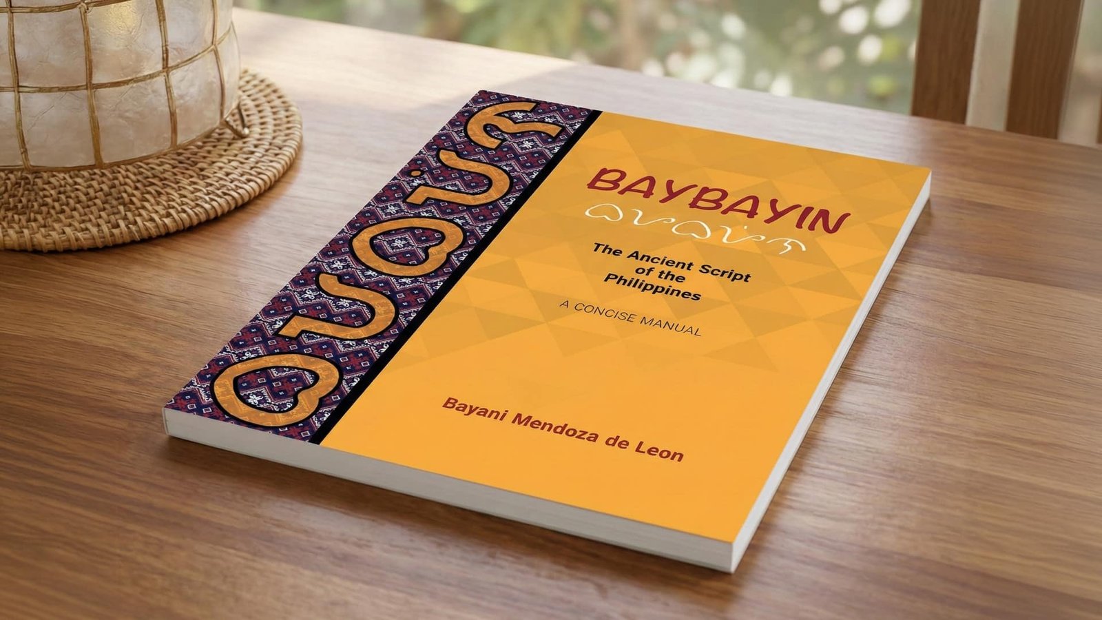 Baybayin: The Ancient Script of the Philippines Book by Bayani Mendoza de Leon
